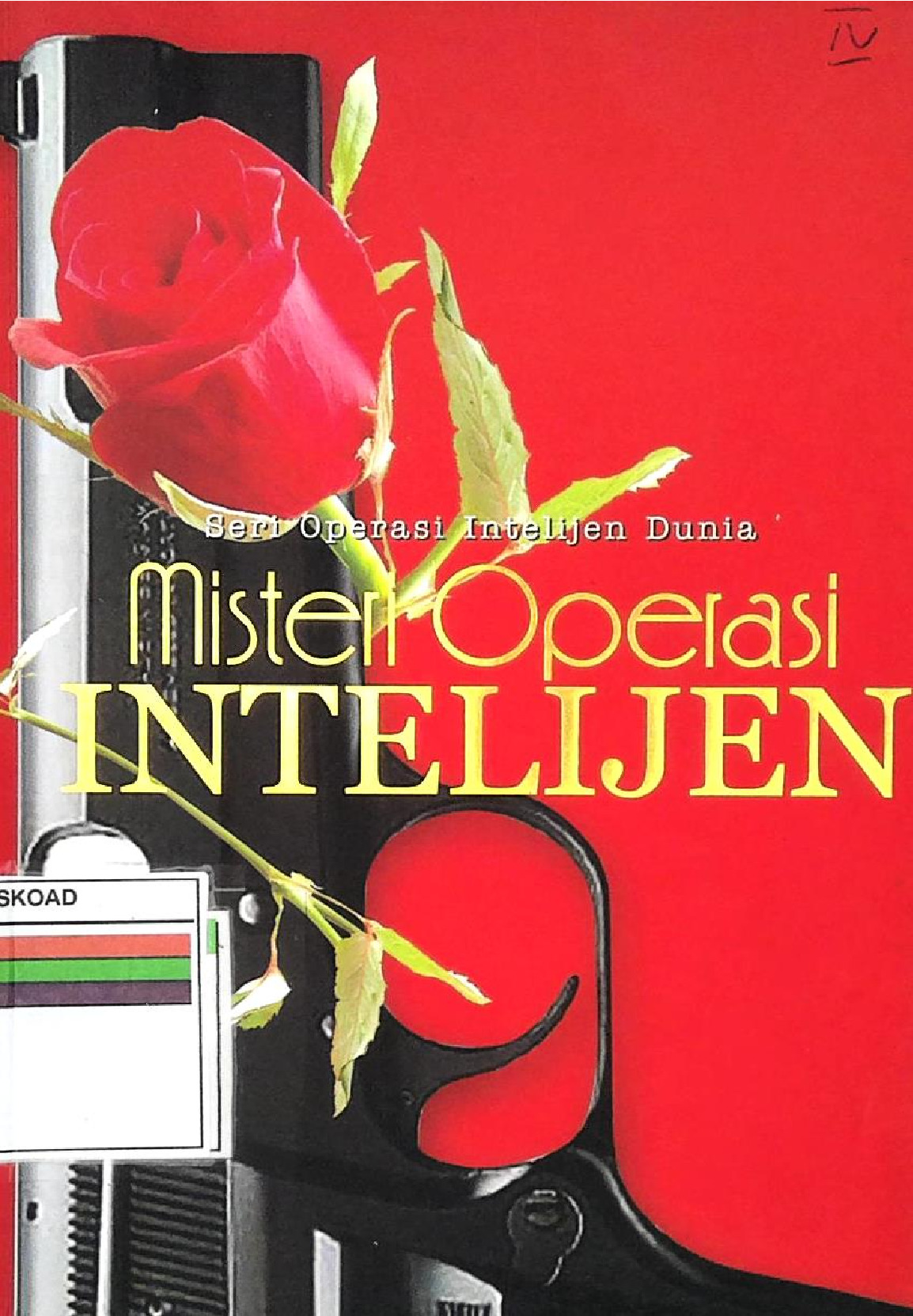MISTERI OPERASI INTELIJEN